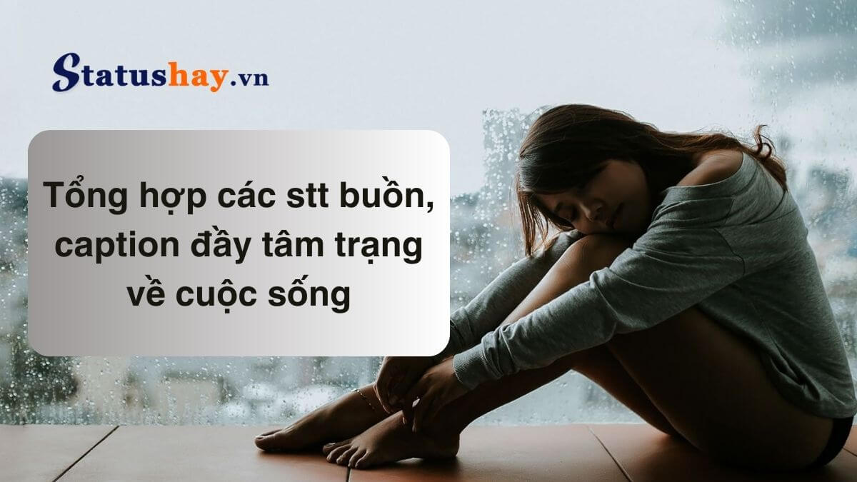 Stt buồn về cuộc sống