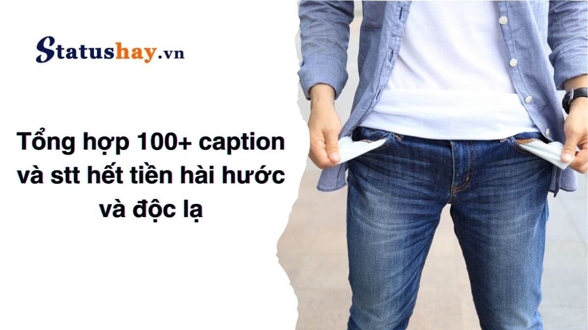 Stt hết tiền hài hước