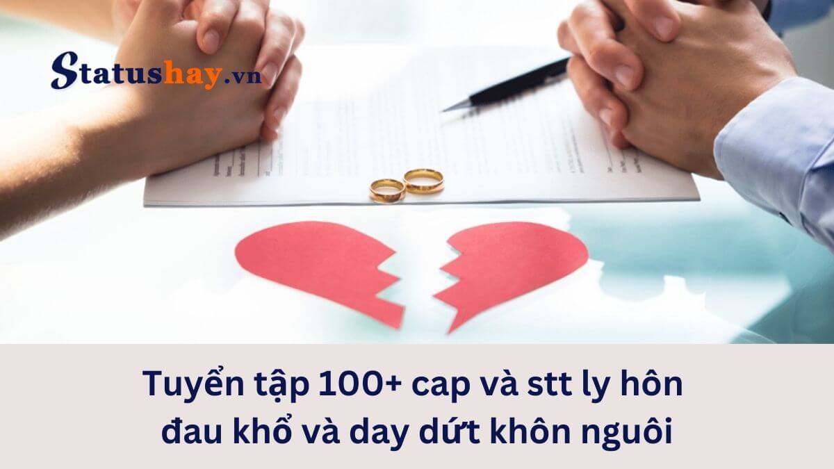 Stt ly hôn đau khổ