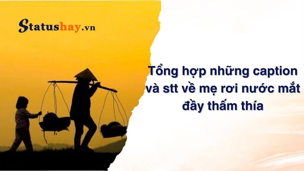 Stt về mẹ rơi nước mắt