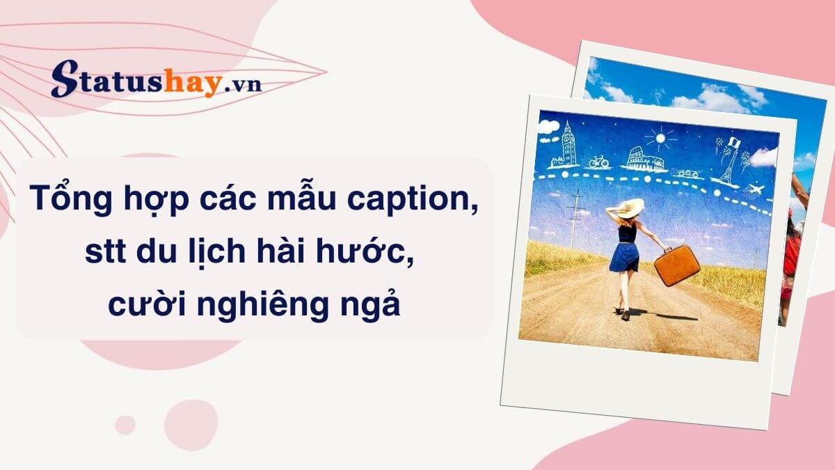 Stt du lịch hài hước