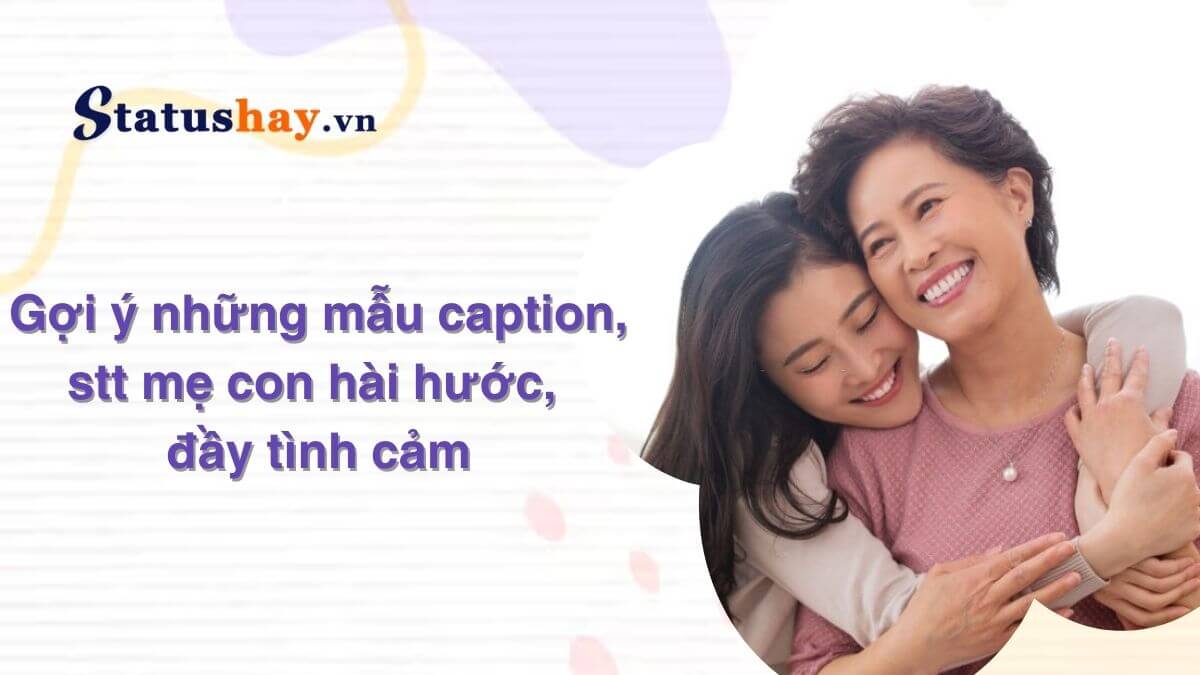 Stt mẹ con hài hước