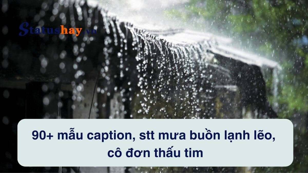 Stt mưa buồn