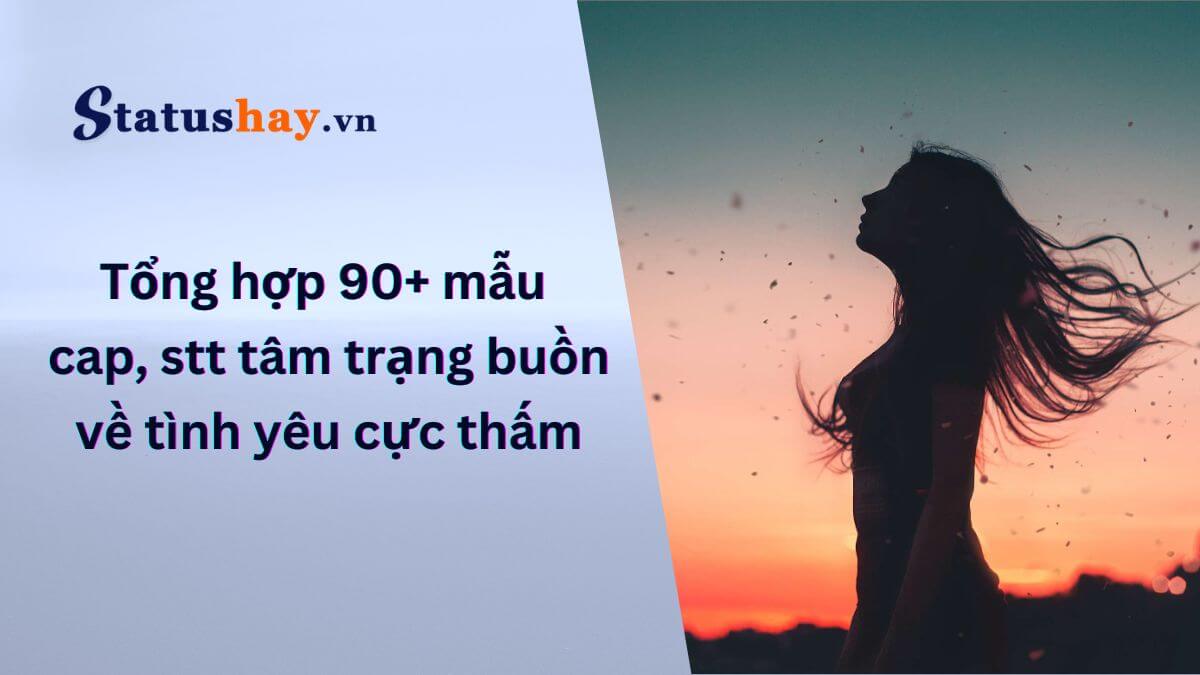 Stt tâm trạng buồn về tình yêu
