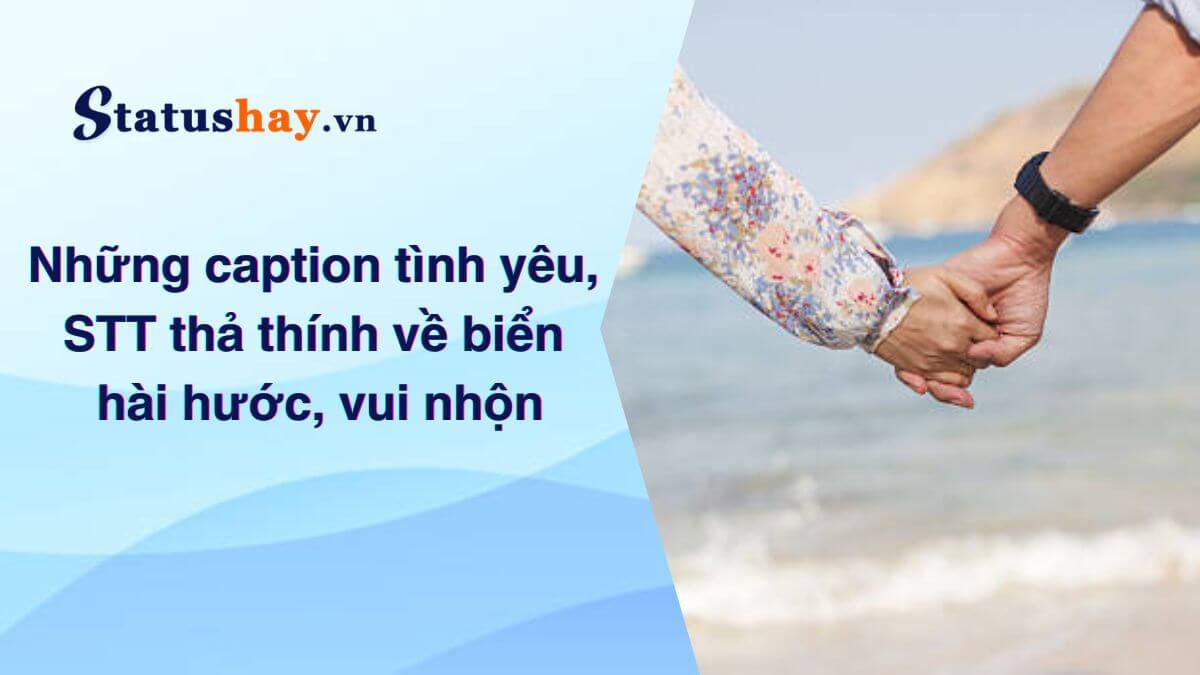 Stt thả thính về biển hài hước