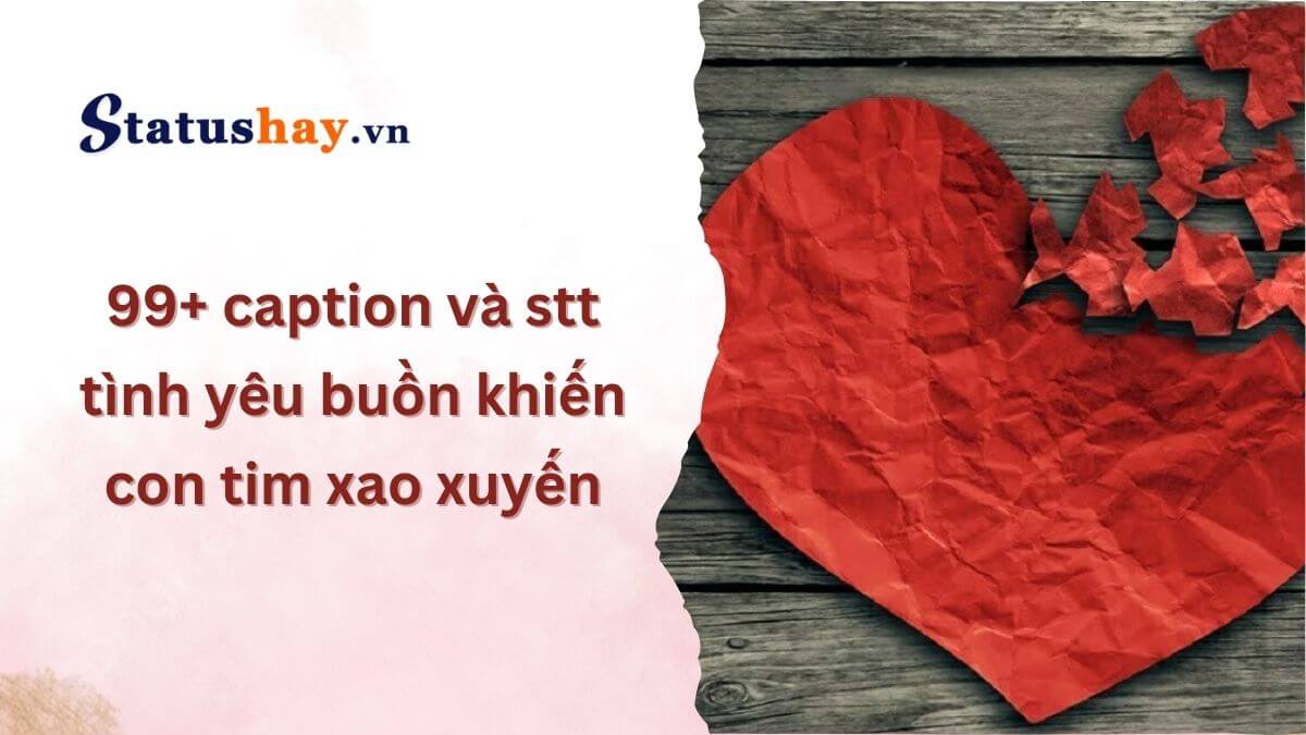Stt tình yêu buồn