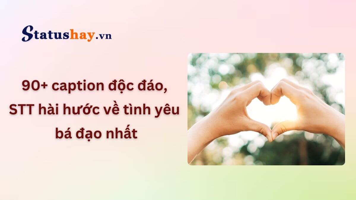 Stt hài hước về tình yêu