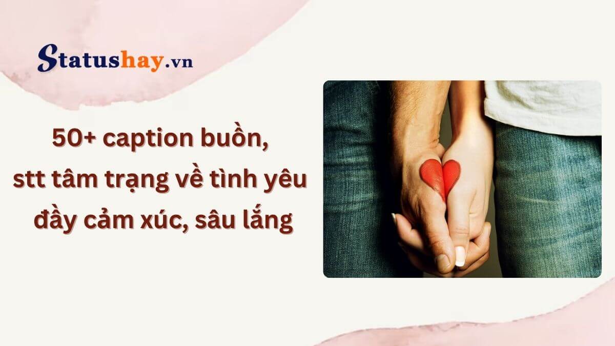 Stt tâm trạng về tình yêu