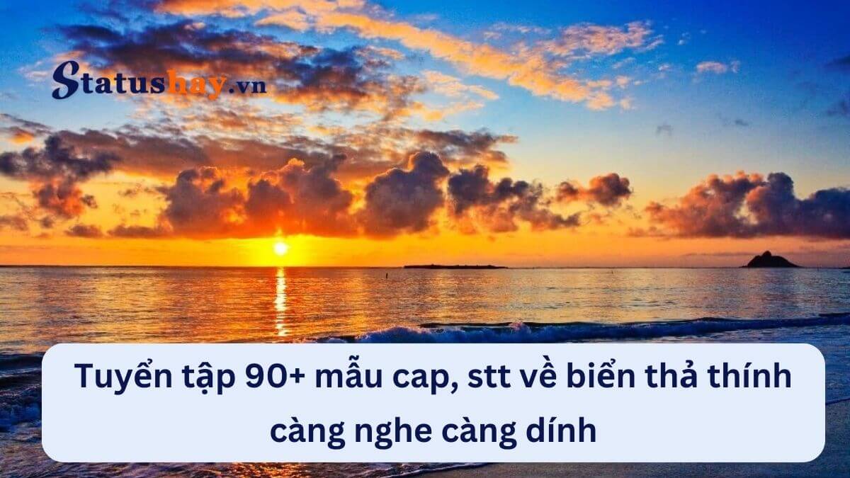 Stt về biển thả thính