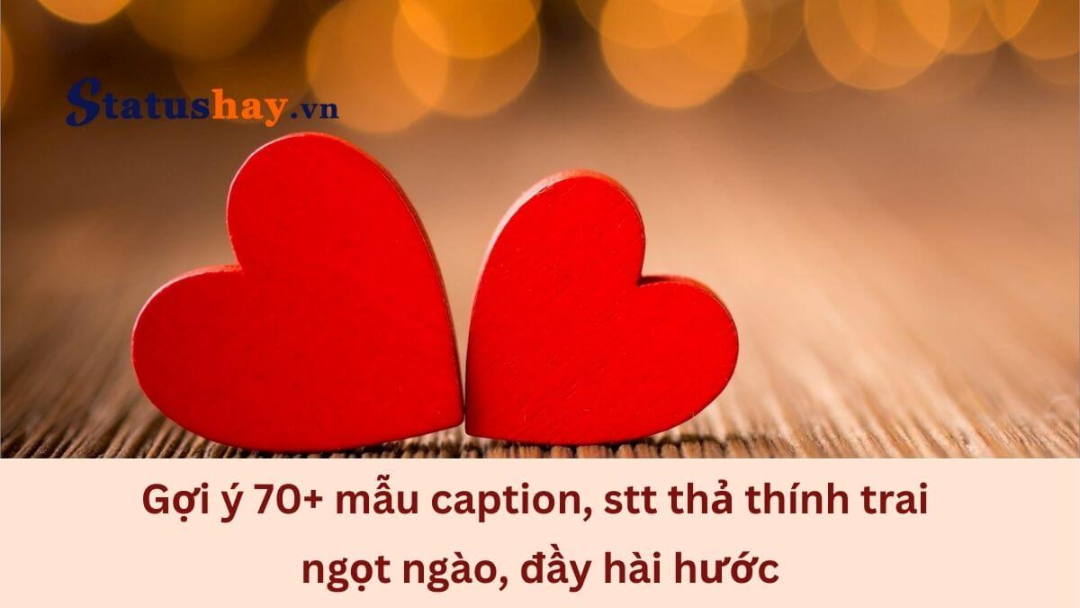 Stt thả thính trai