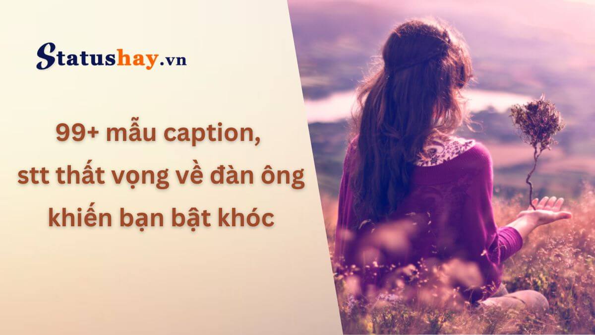 Stt thất vọng về đàn ông