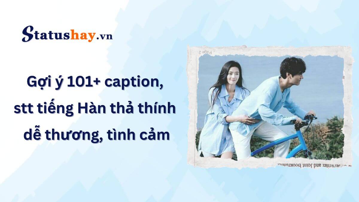 Stt tiếng Hàn thả thính