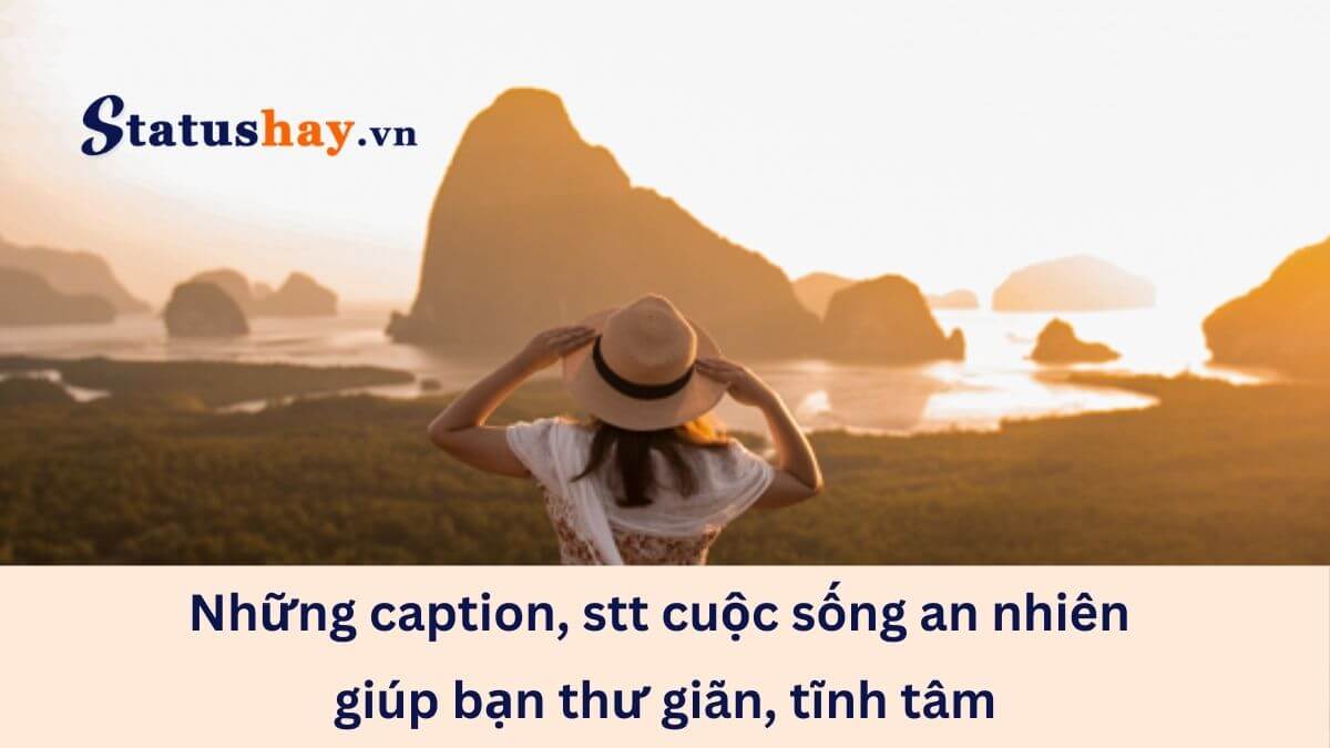 Stt cuộc sống an nhiên