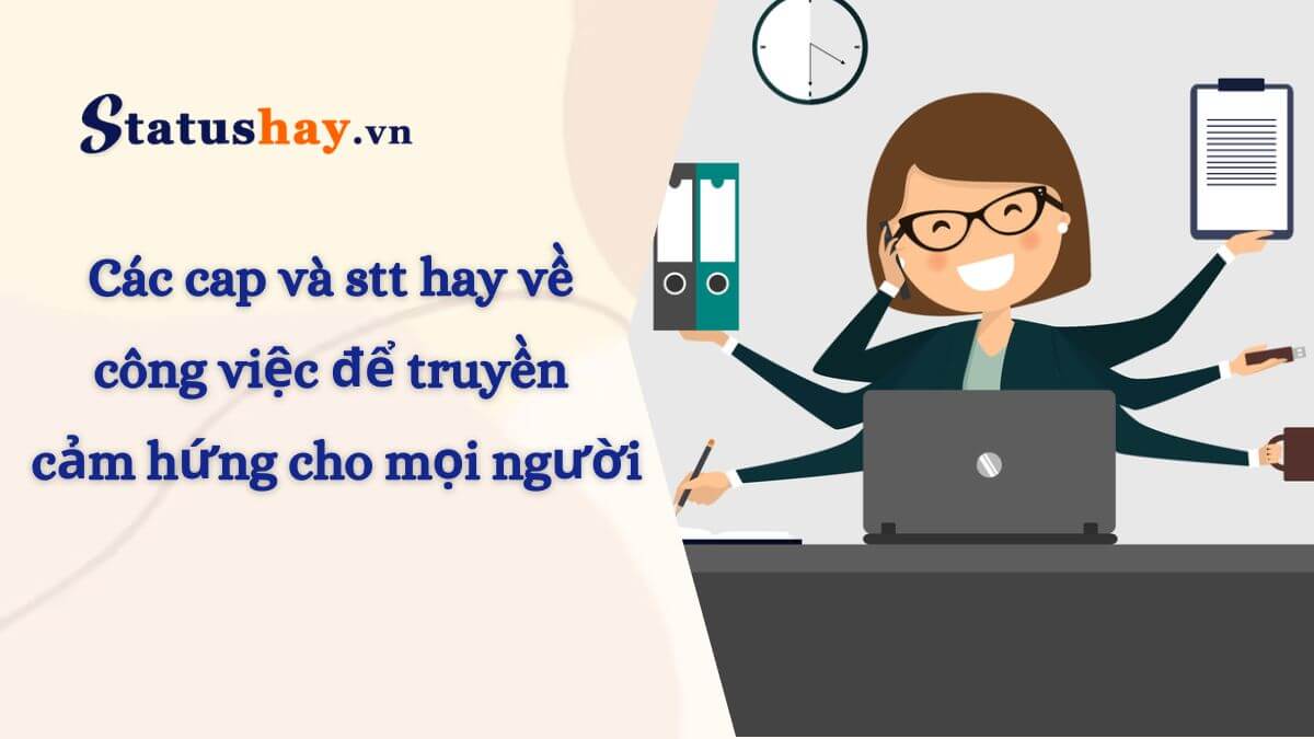 Stt hay về công việc